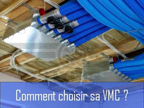 Comment choisir sa VMC | HYGIS