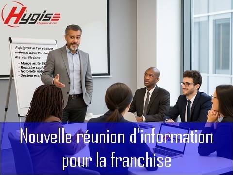 Réunion d'information pour la franchise HYGIS